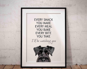 Black Schnauzer Art Print, Funny Dog Quote (UNFRAMED)