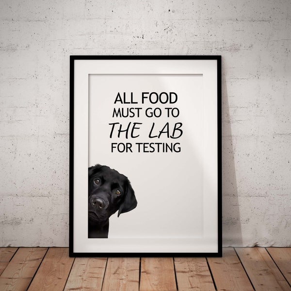 Fun, Cute Black Labrador Giclée Art Print, All Food Must Go To The Lab, Unframed