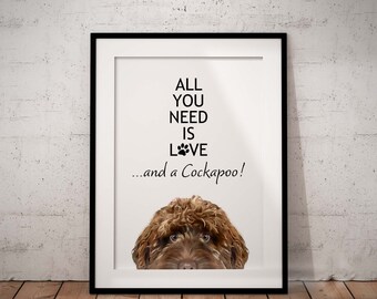 Chocolate Brown Peeking Cockapoo Giclée Art Print, "All You Need Is Love And A Cockapoo" With White Background Wall Art, Unframed