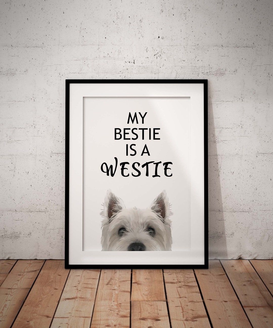 Westie Dogs Bestie Westie My Bestie Is A Westie, West Highland - Main Image