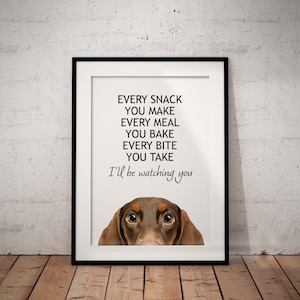 Peeking Dachshund Giclée Print, Every Meal You Make, Sausage Dog Art, Unframed
