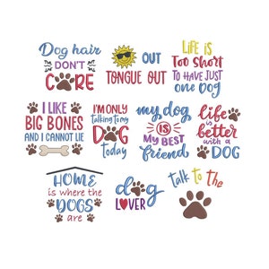 Dog Sayings set of 10 machine embroidery designs