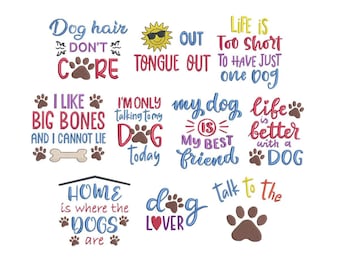 Dog Sayings set of 10 machine embroidery designs