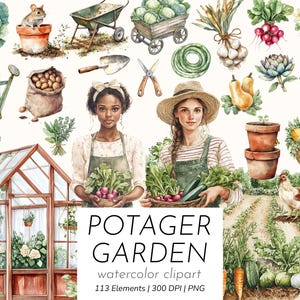 May include: A watercolour clipart set with a garden theme. The image includes illustrations of gardening tools, vegetables, and two women holding produce. The text "POTAGER GARDEN" is displayed in a white font. Additional elements include a greenhouse, a wheelbarrow, and a watering can.