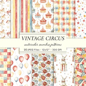Peut inclure: Ensemble de motifs sans couture à l'aquarelle sur le thème du cirque vintage. Les motifs comprennent des chevaux de manège, des fonds rayés, des chapiteaux de cirque, des étoiles, des ballons, des motifs floraux, des lapins et des billets. Le texte indique "Vintage Circus".