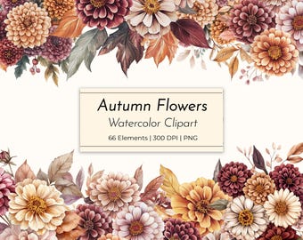 Autumn Watercolor Flowers Clipart: Fall Floral PNG Set (Chrysanthemum, Dahlia, Zinnia) (Digital Download)