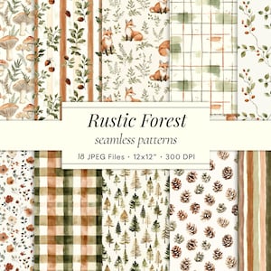 May include: A collection of watercolor seamless patterns with a rustic forest theme. Designs include mushrooms, foxes, floral arrangements, plaid, pine cones, and trees. The text reads "Rustic Forest seamless patterns" and "18 JPEG Files - 12x12" - 300 DPI".