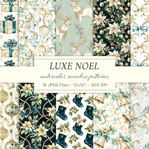 May include: A collection of watercolor seamless patterns with a Christmas theme. The patterns feature gift boxes, deer, poinsettias, bows, ornaments, bells, and stockings in teal, gold, and white. The text "LUXE NOEL" is displayed.