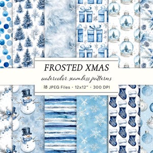 Peut inclure: Ensemble de motifs sans couture à l'aquarelle dans des tons de bleu et blanc, avec des motifs sur le thème de Noël. Les motifs comprennent des pois, des sapins de Noël, des cadeaux, des boules à neige, des compositions florales, des bonhommes de neige, des rayures, des flocons de neige, des chaussettes de Noël et des ornements. Le texte "FROSTED XMAS" est affiché.