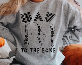 Bad to the Bone Sweatshirt - Felpa di Halloween