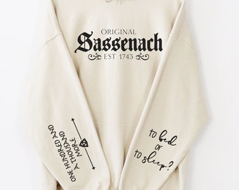 Outlander Inspired Hooded Sweatshirt | Original Sassenach Hoodie | Bookish Gift | Jamie and Claire Frasier