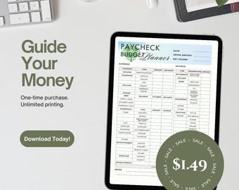 May include: A digital tablet displays a Paycheck Budget Planner template with columns for expenses and savings. The screen shows text including Guide Your Money, One-time purchase, Unlimited printing, and Download Today, with a sale badge.