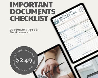 May include: A digital document titled Important Documents Checklist with sections for personal information, education, identification, financial, legal, travel, health, and medical records. The text reads Organize Protect. Be Prepared.
