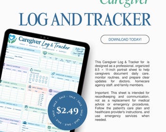 May include: A digital Caregiver Log and Tracker template displayed on a tablet screen. The document features sections for patient information, vitals, meals, hydration, medication, exercise, and emergency contacts in a light blue and white layout.
