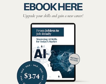 May include: A digital tablet displays an ebook cover titled From Jobless to Job Ready Mastering AI Skills for Today's Market. The screen shows a human silhouette profile with a network graphic. A circular badge displays the price $3.74.
