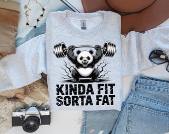 Kinda Fit Sorta Fat Panda Shirt - Funny Gym Workout T-Shirt - Powerlifting Fitness Tee - Cute Weightlifting Panda Gift - Gym Humor Shirt