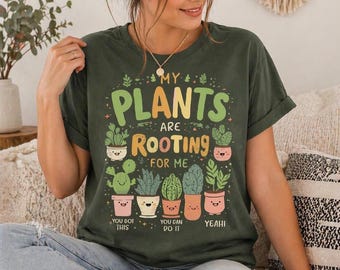 Maglietta o felpa con piante carine – "Le mie piante fanno il tifo per me" – Maglietta con divertente gioco di parole botanico, regalo per gli amanti del giardinaggio, abbigliamento per genitori di piante