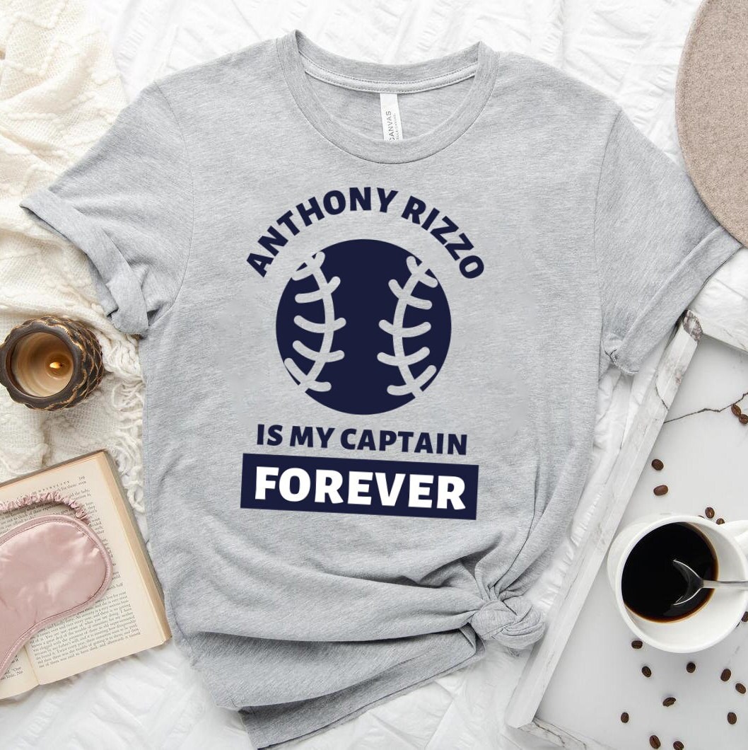 Anthony Rizzo is My Captain Forever Shirt, Women Anthony Rizzo Tshirt ...