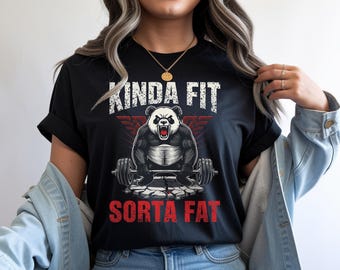 Kinda Fit Sorta Fat Panda Shirt - Funny Gym Workout T-Shirt - Powerlifting Fitness Tee - Cute Weightlifting Panda Gift - Gym Humor Shirt