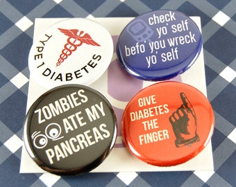 Funny Type One Diabetes pin set of four - free shipping - Check yo self befo you wreck yo self, give diabetes the finger, zombies, lanyard