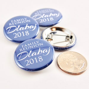 Custom Family Reunion Pin Buttons, Personalized, Reunion, party favors, gathering, souvenirs, awards, prizes