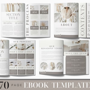 May include: A 70-page ebook template with a minimalist design featuring a neutral color palette of beige and white. The template includes sections for the table of contents, about, our process, our mission and vision, and meet the team. The template is ideal for businesses and individuals who want to create a professional and visually appealing ebook.