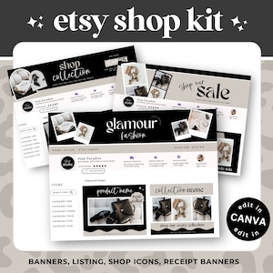 May include: An Etsy shop kit design with a neutral color palette. The kit includes banners, listing templates, shop icons, and receipt banners. Text includes "etsy shop kit", "shop collection", "glamour fashion", and "shop our sale". The design is editable in Canva.