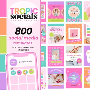 May include: A pink and green digital graphic with the text "Tropic Socials" and "800 social media templates". The graphic also includes a phone screen mockup with a grid of nine pink squares.