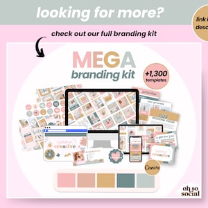 May include: A promotional image for a "MEGA branding kit" with over 1,300 templates. The design includes a computer monitor, tablet, and smartphone displaying branding examples. The text includes "looking for more?" and "check out our full branding kit."