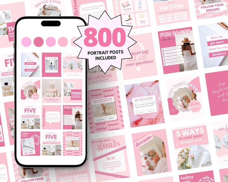 May include: A collection of 800 pink and white social media post templates for Instagram. The templates feature various designs with text overlays, including "Follow Your Dreams", "Let's Talk About Goals", "Five Tips for", and "Our Best Seller".