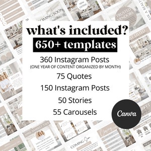 May include: A collage of images showcasing 650+ social media templates for real estate agents. The templates are designed in a neutral beige and white color scheme and feature text such as "What's Included?", "360 Instagram Posts", "75 Quotes", "150 Instagram Posts", "50 Stories", "55 Carousels", and "Canva".