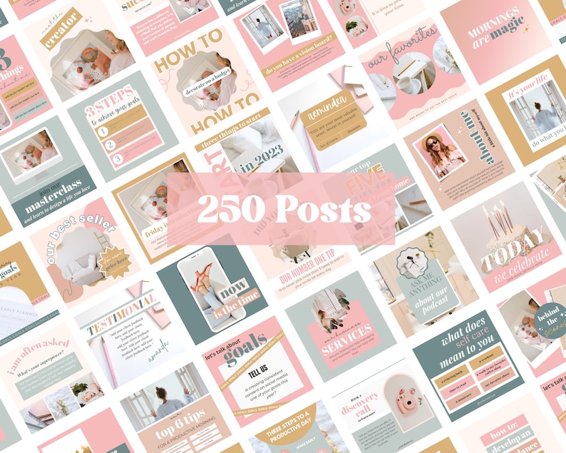May include: A collection of 250 social media posts with a soft, pastel color palette. The posts feature various topics, including self-care, goal setting, and business tips. Each post has a unique design with text and images.
