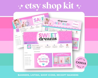 May include: A pink and blue Etsy shop kit with the text "Sweet Dreams Handmade Gifts" and the text "Shop our Bestsellers 30% Sale". The kit includes banners, listings, shop icons, and receipt banners. The kit is editable in Canva.