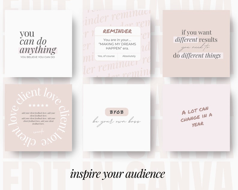 May include: Six pink and white motivational quote cards with inspirational messages. The cards feature text such as "You can do anything", "Client love client", "BYOB be your own boss", "Reminder: You are in your... "Making my dreams happen" era", "If you want different results you need to do different things", and "A lot can change in a year".
