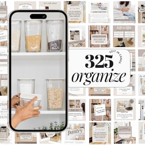 May include: A collage of images with the text "325 organize" in bold black text. The images are all related to home organization and feature a variety of items, including pantry shelves, storage containers, and cleaning supplies. The images are in a light and airy style with a neutral color palette.