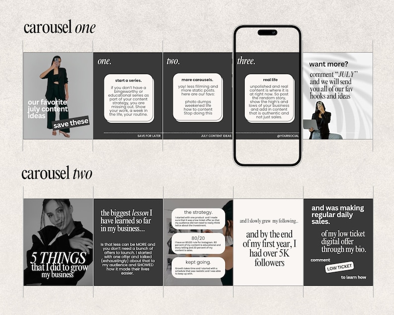 May include: A social media carousel graphic with a black and white theme. The graphic includes text such as "our favorite July content ideas" and "5 things that I did to grow my business." The graphic also features images of a woman.
