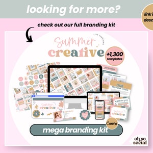 May include: A digital marketing branding kit with over 1,300 templates for Canva. The kit features a pink and peach colour scheme with the text "Summer Creative" and a graphic of a flower. The kit includes templates for social media, website, and other marketing materials.