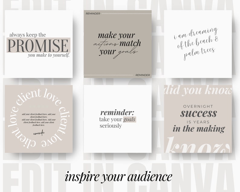 May include: Six beige and white motivational quote cards with text in black and white. The cards feature quotes such as "always keep the promise you make to yourself", "make your actions match your goals", "reminder: take your goals seriously", "i am dreaming of the beach & palm trees", "did you know overnight success is years in the making", and "client love client". The cards are arranged in a grid pattern and have a light brown background.
