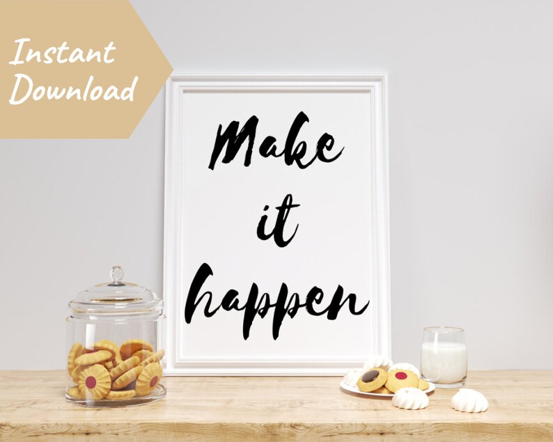 Make it happen Printable Wall Art Typography Printable Quote Etsy