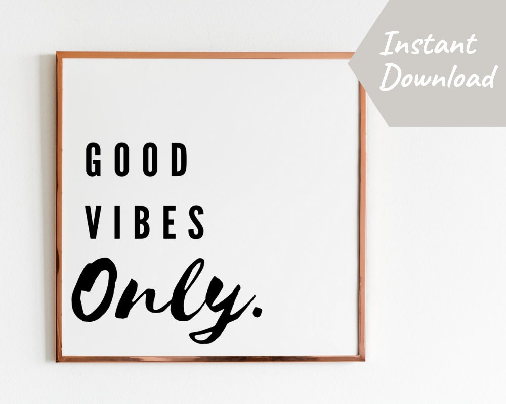 Good Vibes only Printable Wall Art Typography Printable | Etsy