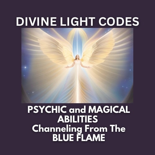Divine Code for Psychic and Magical Abilities - Attunement with Archangel Gabriel - Channelling from the Blue Flame Creative MP3