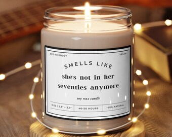 Funny 70th Birthday Candle Gift - Smells Like She's Not In Her Seventies Anymore