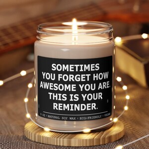 Sometimes you forget how awesome you are, Gift for coworker gag gift best friend gift funny candle gift best friend birthday Retirement Gift