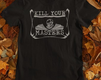 Kill Your Masters - Etsy