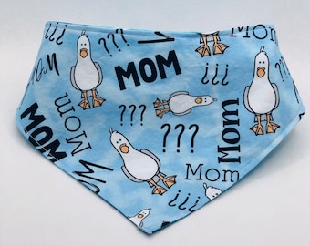 Mom, Mom, Mom Seagulls Reversible Snap-On Dog Bandana