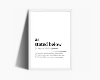 Home Office Poster - As Stated Below Definition Print - Funny Home Office Decor - Home Office Art - Office Wall Art - Digital Download