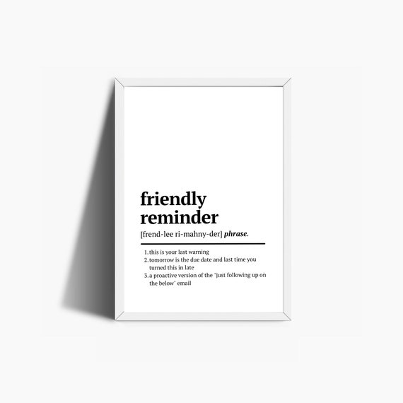 Funny Home Office Art, Friendly Reminder Definition Print, Funny  Definition, Home Decor, Home Office Poster,office Wall Art,digital Download  