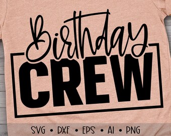Free Free Birthday Crew Svg 433 SVG PNG EPS DXF File