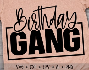 Download Birthday Gang Svg Etsy