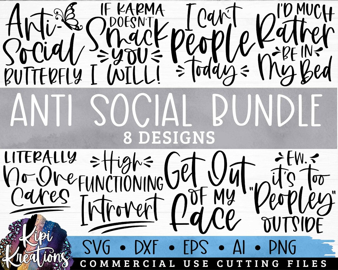 Antisocial SVG Bundle, Antisocial Quotes SVG, Introvert Svg, Sarcastic ...